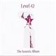 Level 42 - The Acoustic Album