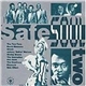 Various - Safe Soul Volume 2